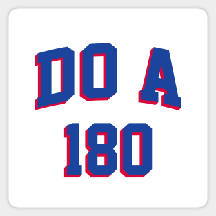 Do A 180, shirsey - White Sticker